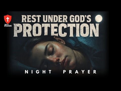Sleep Under the Shadow of His Wings | Night Prayer