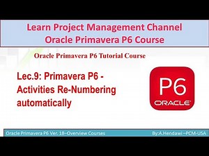 11- Primavera P6 - Activities Re-Numbering automatically