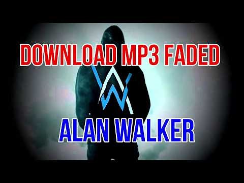 FADED - Alan Walker - Download Free MP3 (2019)
