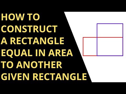 How to Draw a RECTANGLE Equal in Area to a Another RECTANGLE But Different Sides. PA Academy