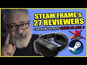 27 Steam Frame Review Units... & How VALVE Saves PC Gaming & Embarrasses PlayStation