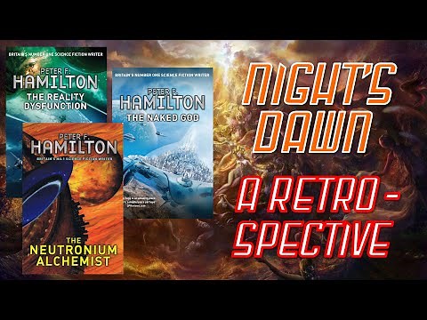 The Night's Dawn Trilogy by Peter F. Hamilton - Retrospective