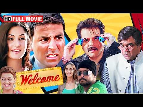 Welcome Full Movie | Akshay Kumar 💥 Nana Patekar 😂 Anil Kapoor | Paisa Vasool Comedy