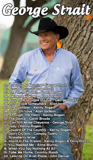 George Strait Greatest Hits With Lyrics - Country Music George Strait 2023