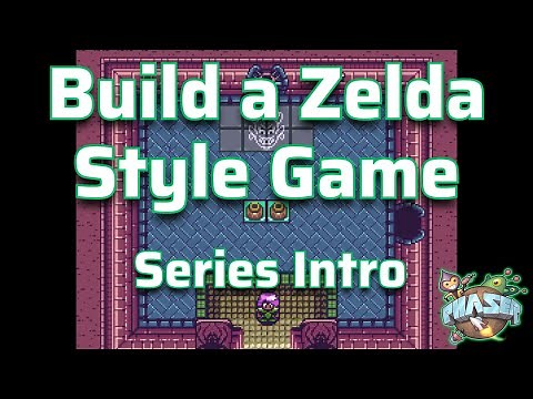 How To Make A Zelda-Like Game With Phaser 3 - Series Intro