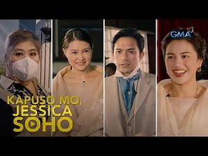 KMJS team, naki-time travel sa set ng Maria Clara at Ibarra! | Kapuso Mo, Jessica Soho