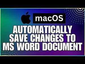 How to Automatically Save Changes To a Microsoft Word Document-For MAC Users