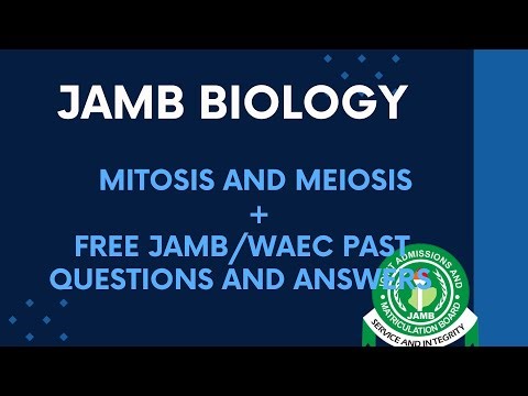 JAMB/WAEC Biology 2026 EP 108 - Mitosis and Meiosis + Free JAMB/WAEC Questions & Answers