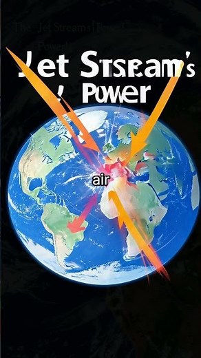 The Jet Stream's Power!