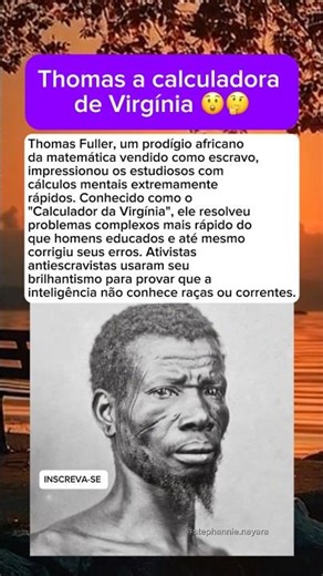 Thomas Fuller, o gênio que surpreendeu estudiosos