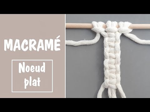 DIY - NŒUD MACRAMÉ - NŒUD PLAT