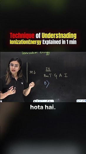 Technique Of Understanding Ionization Energy | NEET 2026 | Anushka Maam