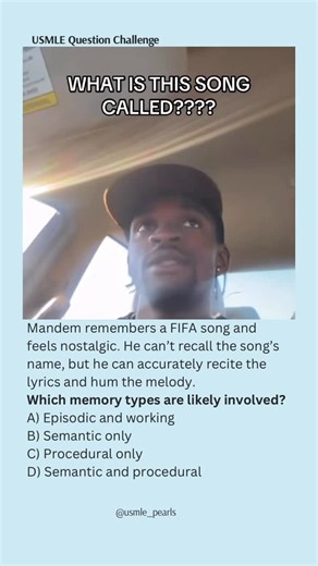 USMLE High-Yield Questions on Instagram: "“No song name ❌ Every lyric unlocked ✅ Humming like it’s 2014 again ⚽🎮” ⸻ 🧠 Answer + Explanation D) Semantic and procedural. Reciting lyrics relies on semantic memory, which stores factual knowledge, words, and learned information independent of personal context. Being able to hum the melody reflects procedural (implicit) memory, which stores learned motor patterns and skills that can be performed automatically without conscious recall. The inability t