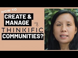 How to Create & Manage Thinkific Communities?
