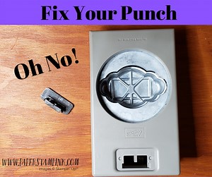 How to Fix Your Stampin' Up! Punch - PaperStampInk
