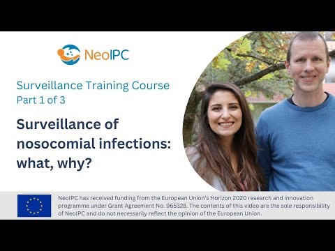 Surveillance of nosocomial infections – what, why? | NeoIPC Surveillance Training Course [part 1/3]