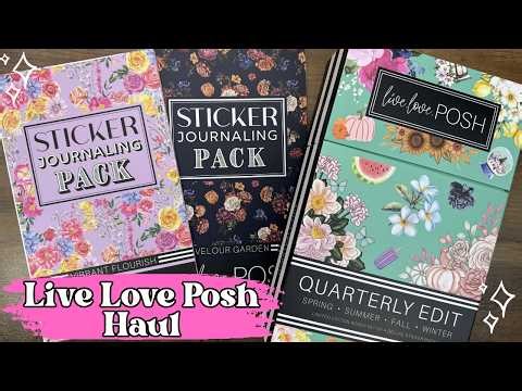 Live Love Posh Haul - Quarterly Edit Sticker Box Set - Planner Sticker Haul - Year of stickers!