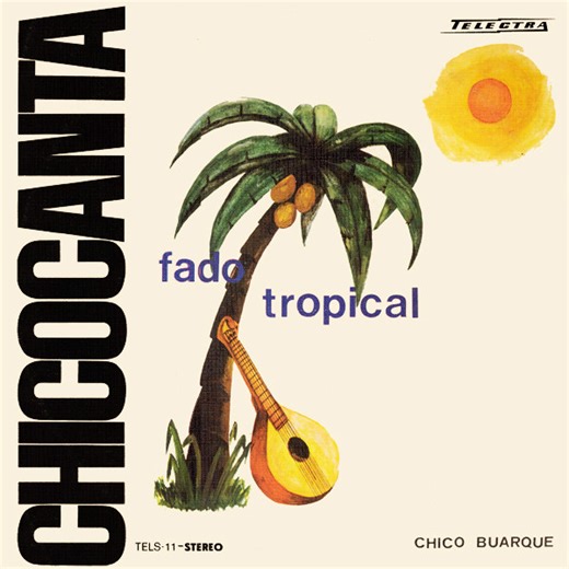 Chico Buarque - Chico Canta Fado Tropical