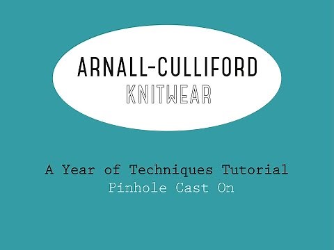 A Year of Techniques: Pinhole Cast On Tutorial