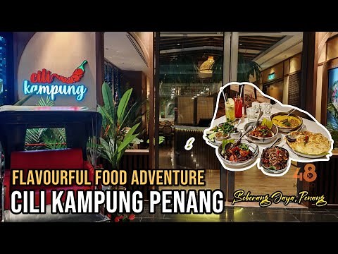 Cili Kampung, The Light Hotel - Flavourful Food Adventure