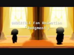 [手描きUT] Judgement - Undertale Fan Animation