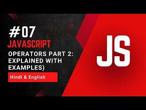 Operators in JavaScript Part 2 | All Operators Explained with Examples