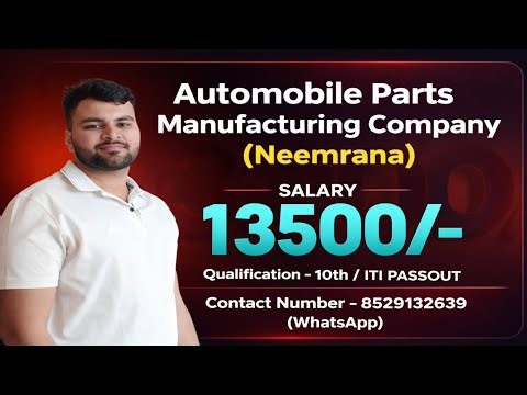 Automobile Parts Manufacturing (Neemrana) Job Update 2026 #itijobs #itijobsvacancy
