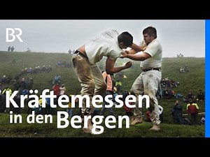 Der Hagmoar vom Hundstein: Kräftemessen beim Ranggeln | Unter unserem Himmel | BR