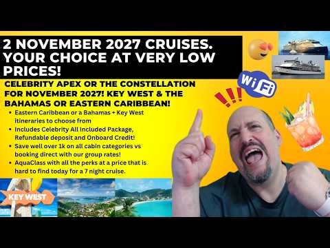 Two Celebrity Cruise Deals For November 2027. Get all the perks and save thousands!