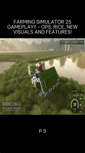 FARMING SIMULATOR 25 GAMEPLAY!! - GPS, RICE, NEW VISUALS AND FEATURES! - Part 3