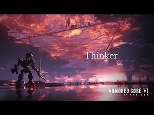 [MAD] Thinker - ARMORED CORE Ⅵ