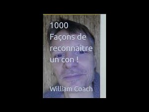 1000 Façons de reconnaître un con !