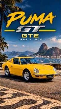 Puma GT, GTE e GTS 1966 a 1970 🇧🇷🏁 Um dos esportivos brasileiros mais marcantes da época! 🔥#Puma