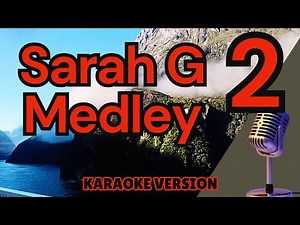 SARAH G MEDLEY 2 (Karaoke) Sino Nga Ba Siya, Forever's Not Enough
