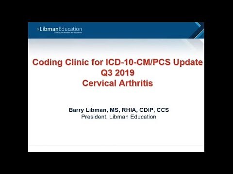 ICD-10 Coding Clinic Update (Q3 2019): Cervical Arthritis