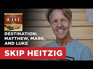 Destination: Matthew, Mark, and Luke | Skip Heitzig
