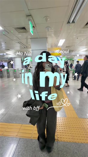 Set log một ngày cùng cốt 10 năm, người ở Hà Nội, người ở Seoul🤩☀️🧏🏻‍♀️ #daily #setlog
