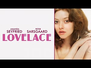 Official Trailer LOVELACE (2013, Amanda Seyfried, James Franco, Peter Sarsgaard, Sharon Stone)