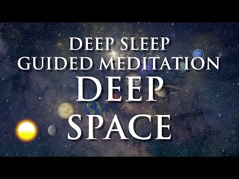 Deep Space Guided Meditation sleep Story - A relaxation journey