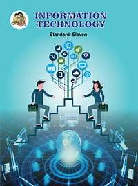 Balbharati solutions for Information Technology (IT) [English] 11 Standard Maharashtra State Board chapter 1 - Basics of Information Technology [Latest edition] | Shaalaa.com