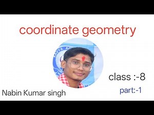 Coordinate geometry class 8 || Nabin Kumar singh || #ble