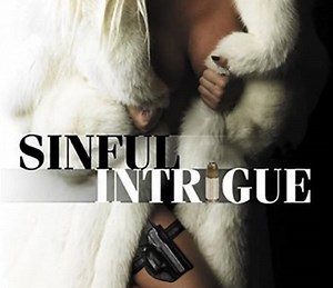 Sinful Intrigue Summary, Trailer, Cast, Where to Watch and More