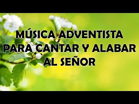 Musica Adventista Levantan La Fe Hacia Al Señor - Himnos Muy Bonitas Alabanzas Para Alabar