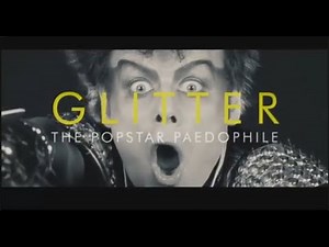 Glitter: The Popstar Paedophile