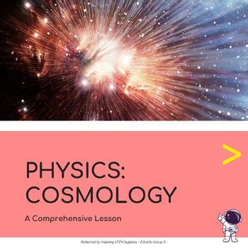Cosmology & The Big Bang Workbook & Activities | Universe Origins NGSS Lesson