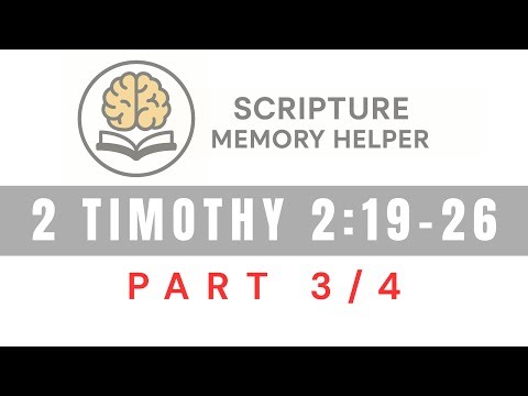 2 Timothy 2:19–26 Scripture Memory Loop (Part 3 of 4) | Bible Verse Song Helper