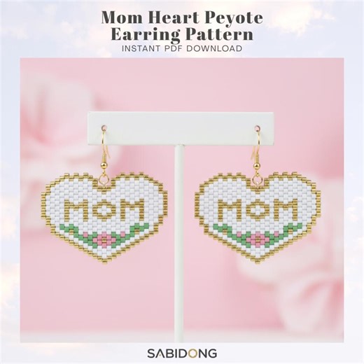 Peyote Stitch Earring Pattern, Mom Heart Bead Pattern Mothers Day Jewelry Tutorial, DIY Floral Miyuki Delica Beaded Earrings PDF Download - Etsy