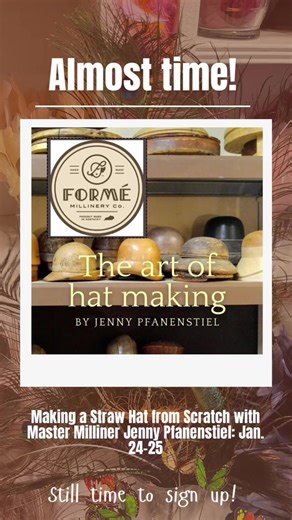 🎩✨ Calling All Hat Lovers & Makers! ✨🎩 Ready to create something truly one-of-a-kind? Join Master Milliner Jenny Pfanenstiel for a hands-on 2-day straw hat workshop and learn the art of millinery from the ground up. 🌾👒 📅 January 24–25 📍 Class Location: Judith M Millinery Supply House 115 E. Main St., La Grange, KY 40031 From exploring raw materials to blocking the crown and brim, hand-sewing, wiring, and adding finishing touches, you’ll leave with a beautiful straw hat you crafted yourself