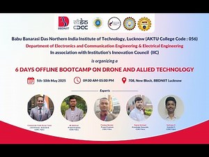 BBDNIIT Dept of ECE & EE Organized Six Days Bootcamp on Drone and Allied Technologies by C-DAC Patna