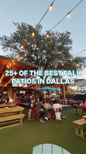 10K views · 285 reactions | 25+ OF THE BEST PATIOS IN DALLAS TO ENJOY...